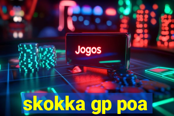 skokka gp poa